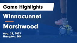 Winnacunnet  vs Marshwood  Game Highlights - Aug. 22, 2023
