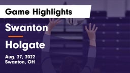 Swanton  vs Holgate Game Highlights - Aug. 27, 2022
