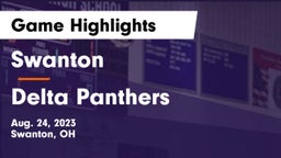 Swanton  vs Delta Panthers Game Highlights - Aug. 24, 2023