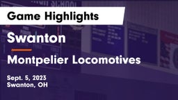 Swanton  vs Montpelier Locomotives Game Highlights - Sept. 5, 2023