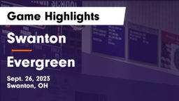 Swanton  vs Evergreen  Game Highlights - Sept. 26, 2023