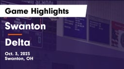 Swanton  vs Delta  Game Highlights - Oct. 3, 2023