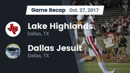 Recap: Lake Highlands  vs. Dallas Jesuit  2017