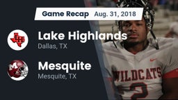 Recap: Lake Highlands  vs. Mesquite  2018