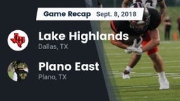 Recap: Lake Highlands  vs. Plano East  2018