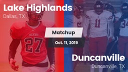 Matchup: Lake Highlands High vs. Duncanville  2019