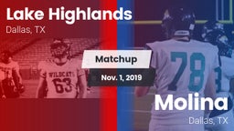 Matchup: Lake Highlands High vs. Molina  2019