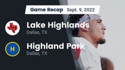 Recap: Lake Highlands  vs. Highland Park  2022