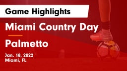 Miami Country Day  vs Palmetto Game Highlights - Jan. 18, 2022