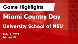 Miami Country Day  vs University School of NSU Game Highlights - Feb. 9, 2022