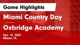 Miami Country Day  vs Oxbridge Academy Game Highlights - Jan. 19, 2023