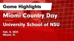 Miami Country Day  vs University School of NSU Game Highlights - Feb. 8, 2023
