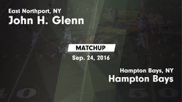 Matchup: John H. Glenn vs. Hampton Bays  2016