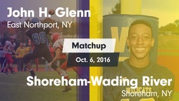 Matchup: John H. Glenn vs. Shoreham-Wading River  2016