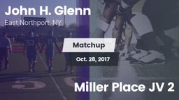 Matchup: John H. Glenn vs. Miller Place JV 2 2017