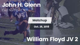 Matchup: John H. Glenn vs. William Floyd JV 2 2018