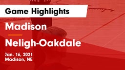 Madison  vs Neligh-Oakdale  Game Highlights - Jan. 16, 2021