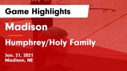 Madison  vs Humphrey/Holy Family  Game Highlights - Jan. 21, 2021