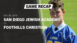 Recap: San Diego Jewish Academy  vs. Foothills Christian  2015