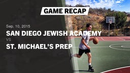 Recap: San Diego Jewish Academy  vs. St. Michael's Prep  2015