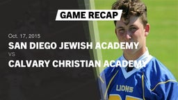 Recap: San Diego Jewish Academy  vs. Calvary Christian Academy  2015