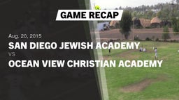 Recap: San Diego Jewish Academy  vs. Ocean View Christian Academy 2015