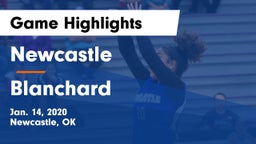 Newcastle  vs Blanchard Game Highlights - Jan. 14, 2020