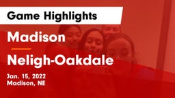 Madison  vs Neligh-Oakdale  Game Highlights - Jan. 15, 2022