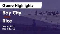 Bay City  vs Rice  Game Highlights - Jan. 4, 2021