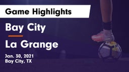 Bay City  vs La Grange  Game Highlights - Jan. 30, 2021