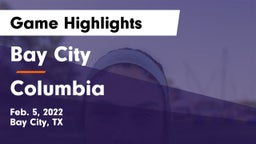 Bay City  vs Columbia  Game Highlights - Feb. 5, 2022