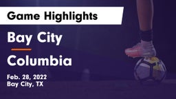 Bay City  vs Columbia  Game Highlights - Feb. 28, 2022