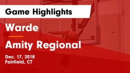 Warde  vs Amity Regional  Game Highlights - Dec. 17, 2018