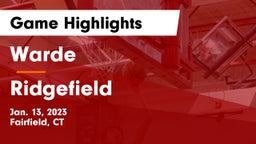 Warde  vs Ridgefield  Game Highlights - Jan. 13, 2023