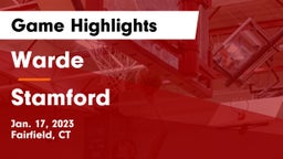Warde  vs Stamford  Game Highlights - Jan. 17, 2023