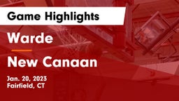 Warde  vs New Canaan  Game Highlights - Jan. 20, 2023