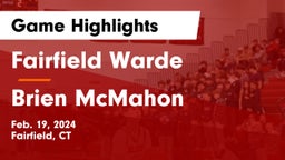 Fairfield Warde  vs Brien McMahon  Game Highlights - Feb. 19, 2024