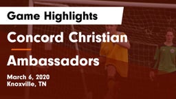 Concord Christian  vs Ambassadors Game Highlights - March 6, 2020