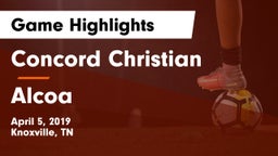Concord Christian  vs Alcoa  Game Highlights - April 5, 2019