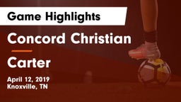 Concord Christian  vs Carter  Game Highlights - April 12, 2019
