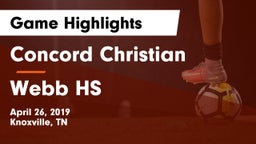 Concord Christian  vs Webb HS Game Highlights - April 26, 2019