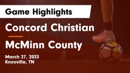 Concord Christian  vs McMinn County  Game Highlights - March 27, 2023