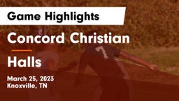 Concord Christian  vs Halls  Game Highlights - March 25, 2023