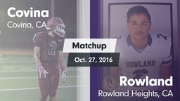 Matchup: Covina  vs. Rowland  2016