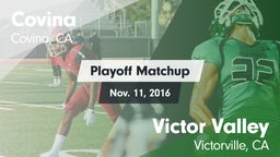 Matchup: Covina  vs. Victor Valley  2016