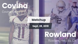 Matchup: Covina  vs. Rowland  2018