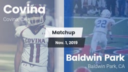 Matchup: Covina  vs. Baldwin Park  2019