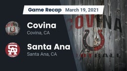 Recap: Covina  vs. Santa Ana  2021