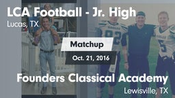 Matchup: Lucas Christian Acad vs. Founders Classical Academy  2016