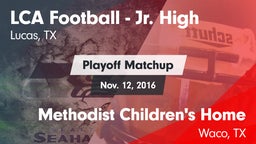Matchup: Lucas Christian Acad vs. Methodist Children's Home  2016